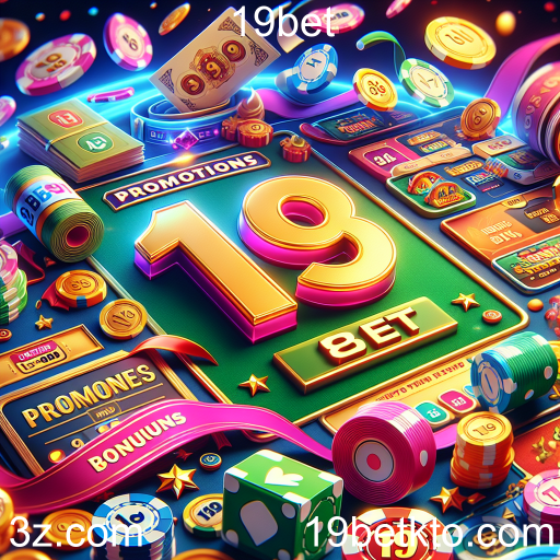 Descubra as Melhores Promoções Atuais no 19bet
